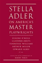 Book cover of Stella Adler on America's Master Playwrights by Stella Adler