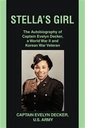 Book cover of Stella's Girl by Captain Evelyn Decker U.S. Army