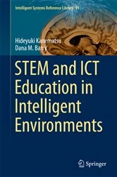Book cover of STEM and ICT Education in Intelligent Environments by Hideyuki Kanematsu