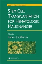 Book cover of Stem Cell Transplantation for Hematologic Malignancies by Robert J. Soiffer