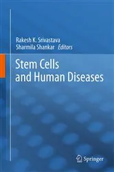 Book cover of Stem Cells and Human Diseases by Rakesh K. Srivastava