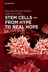 Book cover of Stem Cells – From Hype to Real Hope by Khawaja Husnain Haider
