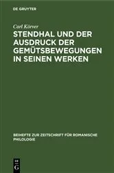 Book cover of Stendhal und der Ausdruck der Gemütsbewegungen in seinen Werken by Carl Körver