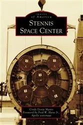 Book cover of Stennis Space Center by Cindy Donze Manto
