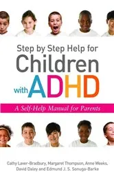 Book cover of Step by Step Help for Children with ADHD by David Daley