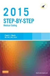 Book cover of Step-by-Step Medical Coding, 2015 Edition - E-Book by Buck MS, CPC, CCS-P, Carol J.