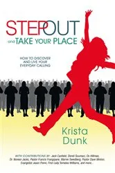 Book cover of Step out and Take Your Place by Krista Dunk
