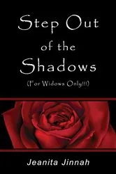 Book cover of Step Out of the Shadows (2nd ed.) by Jeanita Jinnah