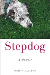 Book cover of Stepdog by Mireya Navarro