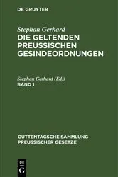 Book cover of Stephan Gerhard: Die geltenden preussischen Gesindeordnungen. Band 1 (2nd ed.) by Unknown