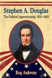 Book cover of Stephen A. Douglas by Reg Ankrom
