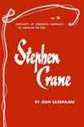 Book cover of Stephen Crane - American Writers 76 by Jean Cazemajou