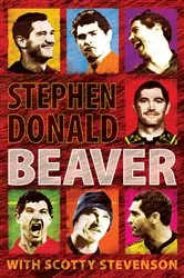 Book cover of Stephen Donald - Beaver by Scotty Stevenson