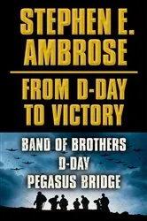 Book cover of Stephen E. Ambrose From D-Day to Victory E-book Box Set by Stephen E. Ambrose