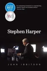 Book cover of Stephen Harper by John Ibbitson