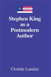 Book cover of Stephen King as a Postmodern Author by Yoshinobu Hakutani