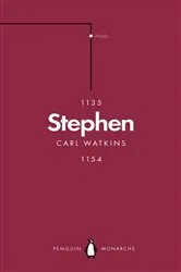 Book cover of Stephen (Penguin Monarchs) by Carl Watkins