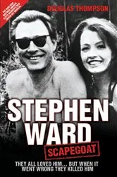 Book cover of Stephen Ward: Scapegoat - They All Loved Him… But When It Went Wrong They Killed Him by Unknown