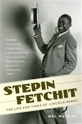 Book cover of Stepin Fetchit by Mel Watkins