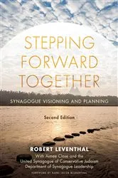 Book cover of Stepping Forward Together (2nd ed.) by Robert Leventhal