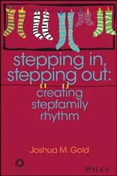 Book cover of Stepping In, Stepping Out by Joshua M. Gold