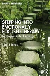 Book cover of Stepping into Emotionally Focused Therapy (2nd ed.) by Lorrie L. Brubacher
