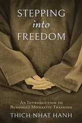 Book cover of Stepping into Freedom by Thich Nhat Hanh