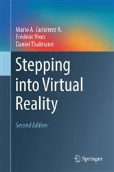 Book cover of Stepping into Virtual Reality (2nd ed.) by Mario A. Gutiérrez A.