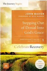 Book cover of Stepping Out of Denial into God's Grace Participant's Guide 1 by John Baker
