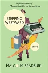 Book cover of Stepping Westward by Malcolm Bradbury