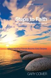Book cover of Steps to Faith: Examine Faith—Explore Questions—Encounter God by Unknown