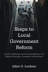 Book cover of Steps to Local Government Reform by Allyn O. Lockner