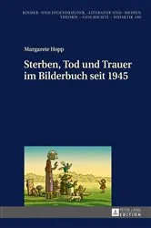 Book cover of Sterben, Tod und Trauer im Bilderbuch seit 1945 by Hans-Heino Ewers-Uhlmann