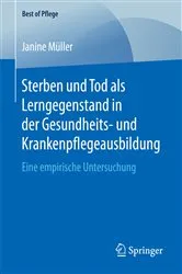 Book cover of Sterben und Tod als Lerngegenstand in der Gesundheits- und Krankenpflegeausbildung. by Janine Müller