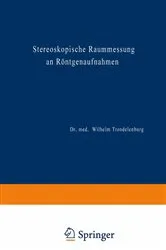 Book cover of Stereoskopische Raummessung an Röntgenaufnahmen by Wilhelm Trendelenburg