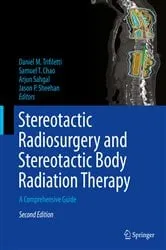 Book cover of Stereotactic Radiosurgery and Stereotactic Body Radiation Therapy (2nd ed.) by Daniel M. Trifiletti