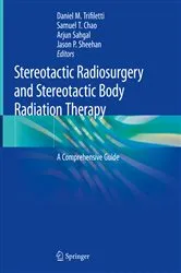 Book cover of Stereotactic Radiosurgery and Stereotactic Body Radiation Therapy by Daniel M. Trifiletti