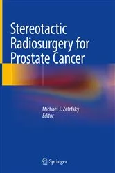 Book cover of Stereotactic Radiosurgery for Prostate Cancer by Michael J. Zelefsky