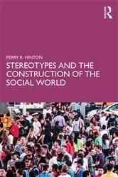 Book cover of Stereotypes and the Construction of the Social World by Perry R. Hinton