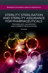 Book cover of Sterility, Sterilisation and Sterility Assurance for Pharmaceuticals by Tim Sandle