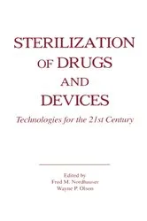 Book cover of Sterilization of Drugs and Devices by Fred M. Nordhauser