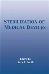 Book cover of Sterilization of Medical Devices by Anne Booth