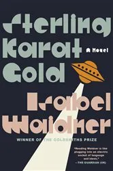 Book cover of Sterling Karat Gold by Isabel Waidner