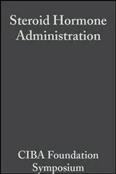 Book cover of Steroid Hormone Administration, Volume 3 by G. E. W. Wolstenholme