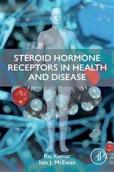Book cover of Steroid Hormone Receptors in Health and Disease by Raj Kumar