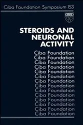 Book cover of Steroids and Neuronal Activity by Derek J. Chadwick