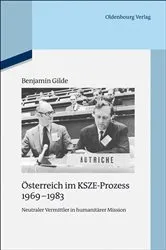 Book cover of Österreich im KSZE-Prozess 1969-1983 by Benjamin Gilde