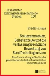 Book cover of Steueramnestien, Selbstanzeige und die verfassungsrechtliche Bewertung von Straffreiheitsgesetzen by Unknown
