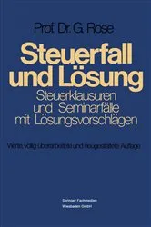 Book cover of Steuerfall und Lösung (4th ed.) by Gerd Rose