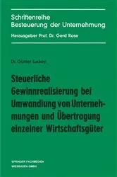 Book cover of Steuerliche Gewinnrealisierung bei Umwandlung von Unternehmungen und Übertragung einzelner Wirtschaftsgüter by Unknown